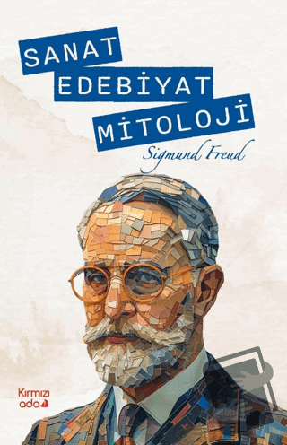 Sanat Edebiyat Mitoloji - Sigmund Freud - Kırmızı Ada Yayınları - Fiya