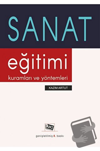 Sanat Eğitimi - Kazım Artut - Anı Yayıncılık - Fiyatı - Yorumları - Sa