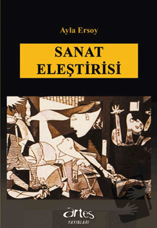 Sanat Eleştirisi - Ayla Ersoy - Artes Yayınları - Fiyatı - Yorumları -