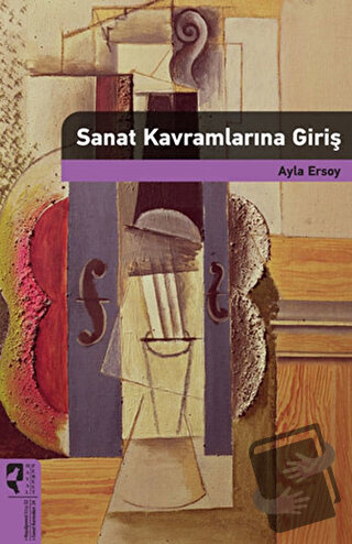 Sanat Kavramlarına Giriş - Ayla Ersoy - HayalPerest Kitap - Fiyatı - Y