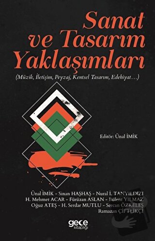 Sanat ve Tasarım Yaklaşımları - Ünal İmik - Gece Kitaplığı - Fiyatı - 