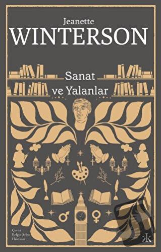 Sanat ve Yalanlar - Jeanette Winterson - Kafka Kitap - Fiyatı - Yoruml