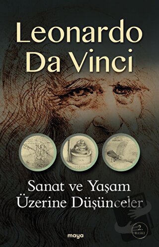 Sanat ve Yaşam Üzerine Düşünceler - Leonardo Da Vinci - Maya Kitap - F