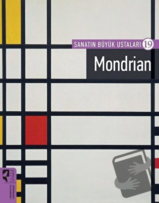 Sanatın Büyük Ustaları 19 - Mondrian - Firdevs Candil Erdoğan - HayalP