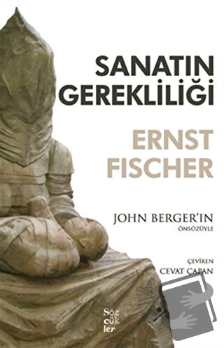 Sanatın Gerekliliği - Ernst Fischer - Sözcükler Yayınları - Fiyatı - Y