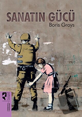 Sanatın Gücü - Boris Groys - HayalPerest Kitap - Fiyatı - Yorumları - 