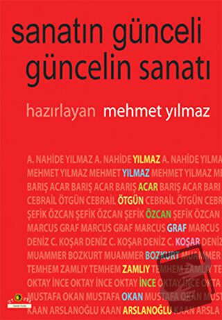 Sanatın Günceli Güncelin Sanatı - Mehmet Yılmaz - Ütopya Yayınevi - Fi