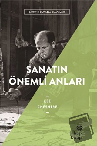 Sanatın Önemli Anıları - Sanatın Olmazsa Olmazları - Lee Cheshire - He