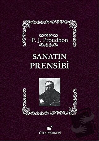 Sanatın Prensibi - Pierre Joseph Proudhon - Öteki Yayınevi - Fiyatı - 