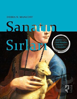 Sanatın Sırları (Ciltli) - Debra N. Mancoff - HayalPerest Kitap - Fiya