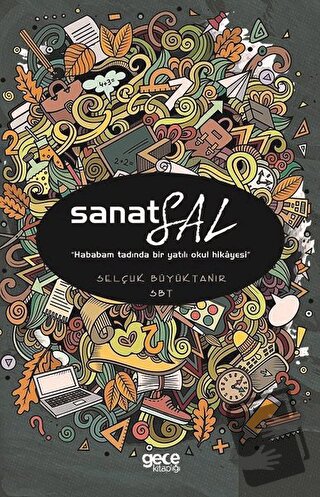 Sanatsal - Selçuk Büyüktanır - Gece Kitaplığı - Fiyatı - Yorumları - S