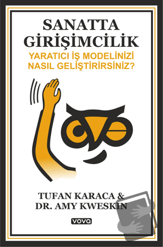 Sanatta Girişimcilik – Yaratıcı İş Modelinizi Nasıl Geliştirirsiniz ? 