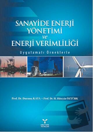 Sanayide Enerji Yönetimi ve Enerji Verimliliği - Durmuş Kaya - Umuttep