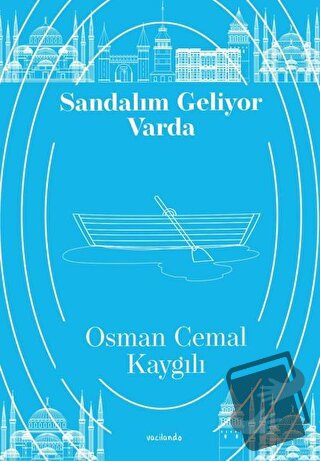 Sandalım Geliyor Varda - Osman Cemal Kaygılı - Vacilando Kitap - Fiyat