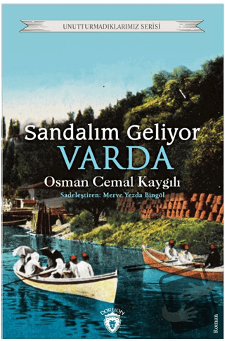 Sandalım Geliyor, Varda - Osman Cemal Kaygılı - Dorlion Yayınları - Fi