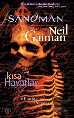 Sandman 7 - Kısa Hayatlar - Neil Gaiman - İthaki Yayınları - Fiyatı - 