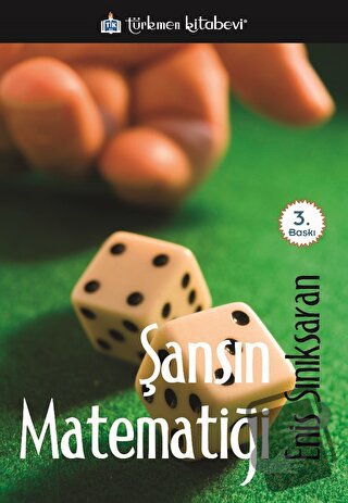 Şansın Matematiği - Enis Sınıksaran - Türkmen Kitabevi - Fiyatı - Yoru