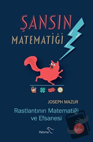 Şansın Matematiği - Joseph Mazur - Paloma Yayınevi - Fiyatı - Yorumlar