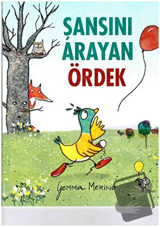 Şansını Arayan Ördek - Gemma Merino - Beta Kids - Fiyatı - Yorumları -