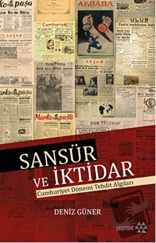 Sansür ve İktidar - Deniz Güner - Yeditepe Yayınevi - Fiyatı - Yorumla