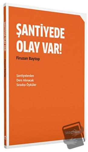 Şantiyede Olay Var! - Firuzan Baytop - YEM Yayın - Fiyatı - Yorumları 