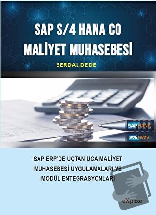 Sap S/4 Hana CO Maliyet Muhasebesi - Serdal Dede - Expoze Kitap - Fiya