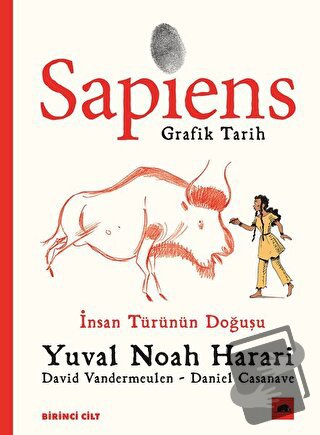 Sapiens: Grafik Tarih Birinci Cilt - Yuval Noah Harari - Kolektif Kita