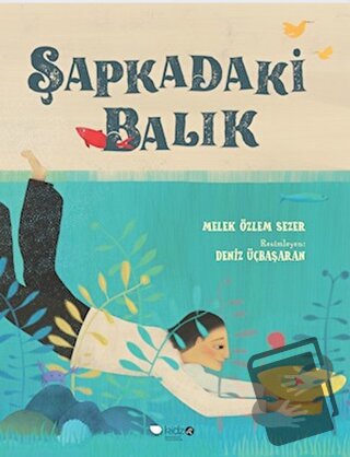 Şapkadaki Balık - Melek Özlem Sezer - Redhouse Kidz Yayınları - Fiyatı