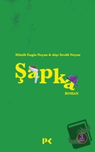 Şapka - Münib Engin Noyan - Profil Kitap - Fiyatı - Yorumları - Satın 