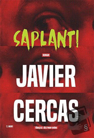 Saplantı - Javier Cercas - Everest Yayınları - Fiyatı - Yorumları - Sa