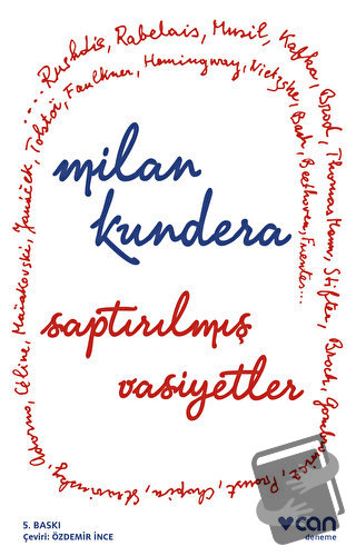 Saptırılmış Vasiyetler - Milan Kundera - Can Yayınları - Fiyatı - Yoru