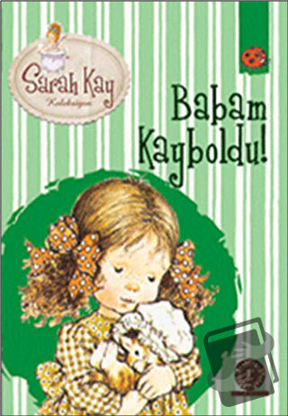 Sarah Kay Koleksiyonu 5 : Babam Kayboldu - Modesty T. Streetlittle - A