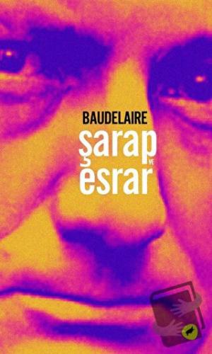 Şarap ve Esrar - Charles Baudelaire - Kafe Kültür Yayıncılık - Fiyatı 