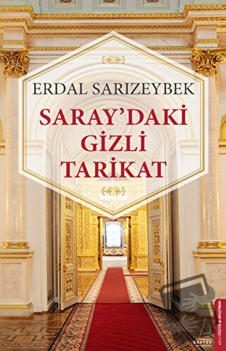 Saray’daki Gizli Tarikat - Erdal Sarızeybek - Destek Yayınları - Fiyat