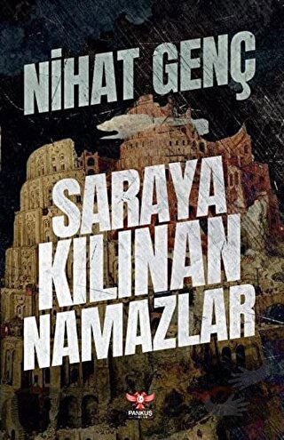 Saraya Kılınan Namazlar - Nihat Genç - Pankuş Yayınları - Fiyatı - Yor