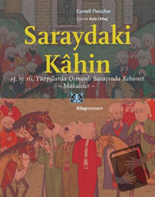 Saraydaki Kahin - Cornell Fleischer - Kitap Yayınevi - Fiyatı - Yoruml