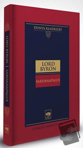 Sardanapalus (Ciltli) - Lord Byron - Ötüken Neşriyat - Fiyatı - Yoruml