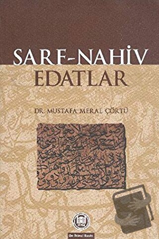 Sarf - Nahiv - Edatlar - Mustafa Meral Çörtü - Marmara Üniversitesi İl