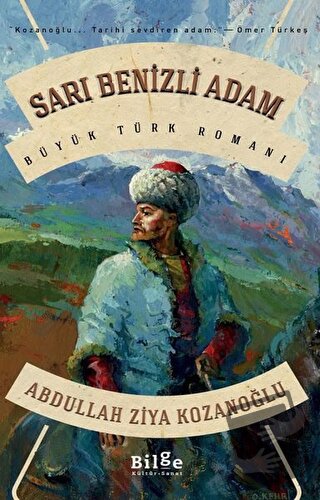 Sarı Benizli Adam - Abdullah Ziya Kozanoğlu - Bilge Kültür Sanat - Fiy