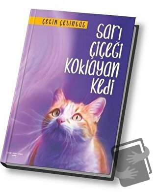 Sarı Çiçeği Koklayan Kedi - Çetin Çetintaş - Yogakioo Yayınları - Fiya