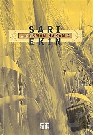 Sarı Ekin - Osman Hakan A. - Şiirden Yayıncılık - Fiyatı - Yorumları -