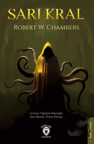 Sarı Kral - Robert W. Chambers - Dorlion Yayınları - Fiyatı - Yorumlar