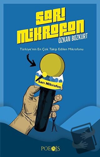 Sarı Mikrofon - Özkan Bozkurt - Poesis Kitap - Fiyatı - Yorumları - Sa