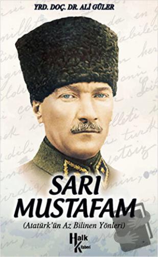 Sarı Mustafam - Ali Güler - Halk Kitabevi - Fiyatı - Yorumları - Satın