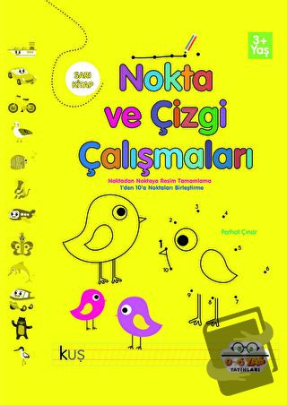 Sarı - Nokta Ve Çizgi Çalışmaları - Kolektif - 0-6 Yaş Yayınları - Fiy