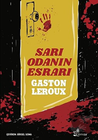 Sarı Odanın Esrarı - Gaston Leroux - Çınar Yayınları - Fiyatı - Yoruml