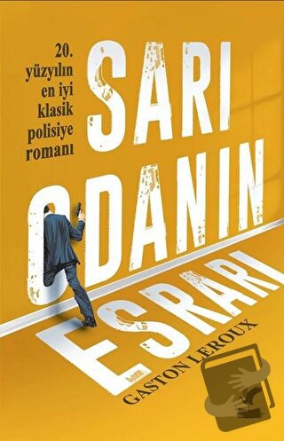 Sarı Odanın Esrarı - Gaston Leroux - Güney Kitap - Fiyatı - Yorumları 