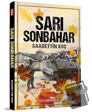 Sarı Sonbahar - Saadettin Koç - Bilgeoğuz Yayınları - Fiyatı - Yorumla