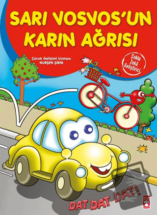 Sarı Vosvos’un Karın Ağrısı - Nurşen Şirin - Timaş Çocuk - Fiyatı - Yo