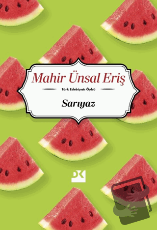 Sarı Yaz - Mahir Ünsal Eriş - Doğan Kitap - Fiyatı - Yorumları - Satın